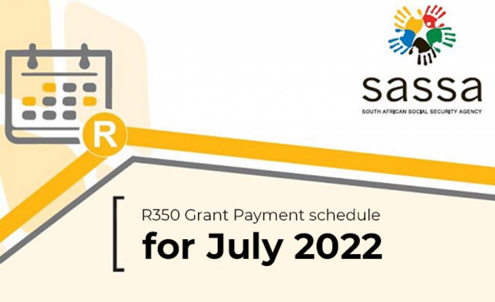 SASSA R350 Grant Payment Dates for July 2022